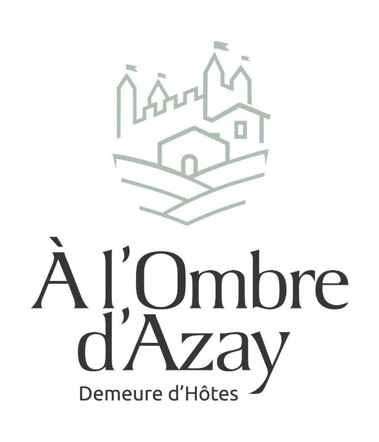 A L'Ombre D'Azay - Demeure D'Hotes - Guesthouse Zewnętrze zdjęcie